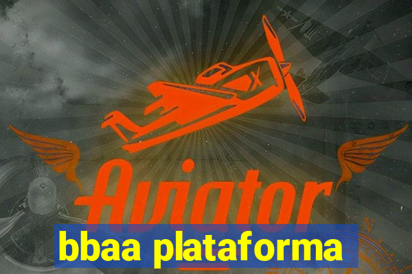 bbaa plataforma